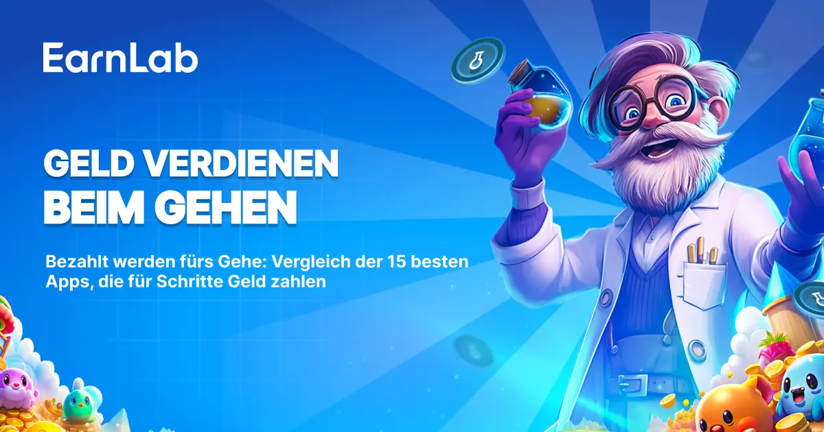 Bezahlt werden fürs Gehen: Die 15 besten Apps, die dir 2026 wirklich Geld zahlen