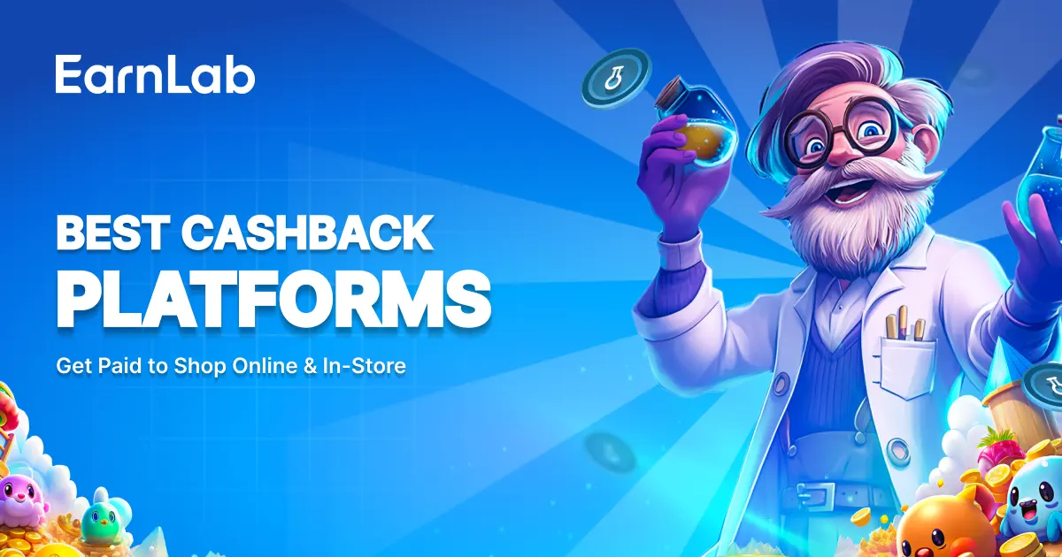 Best Cashback Platforms: Get Paid to Shop Online & In-Store