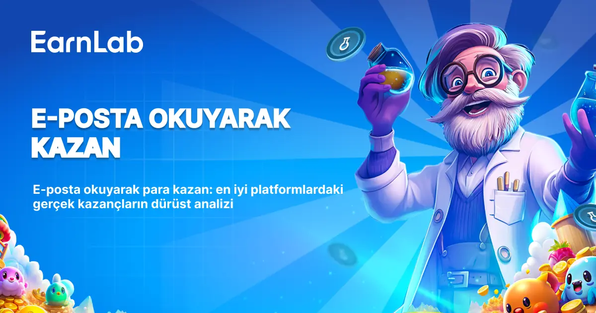 E-posta Okuyarak Para Kazan: 2026'da Hâlâ İşe Yarıyor mu?