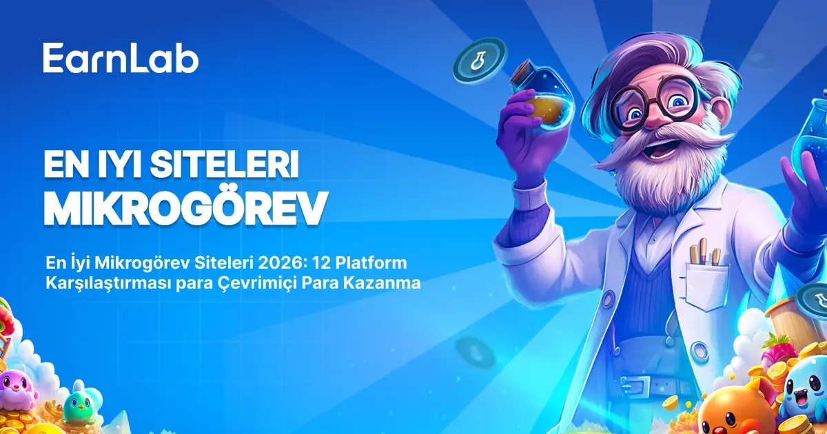 En İyi Mikrogörev Siteleri 2026: 12 Yasal Platform Para Kazanç