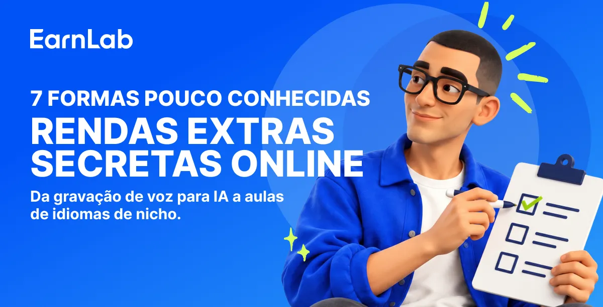 Rendas extras secretas online: 7 formas pouco conhecidas de ganhar dinheiro extra